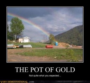 demotivational-posters-the-pot-of-gold.jpg