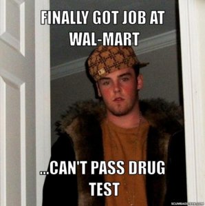 finally-got-job-at-wal-mart-can-t-pass-drug-test-cae783.jpg